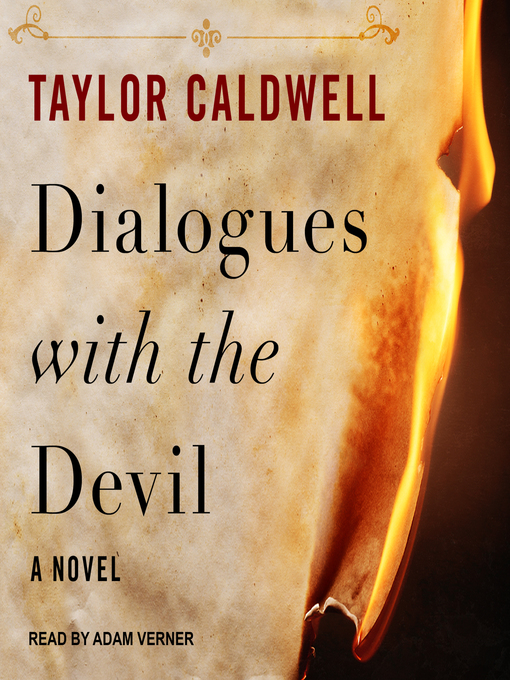 Title details for Dialogues with the Devil by Taylor Caldwell - Wait list